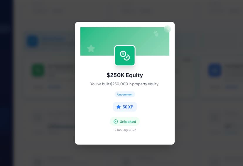 Gamification - Unlock achievements as you build property equity